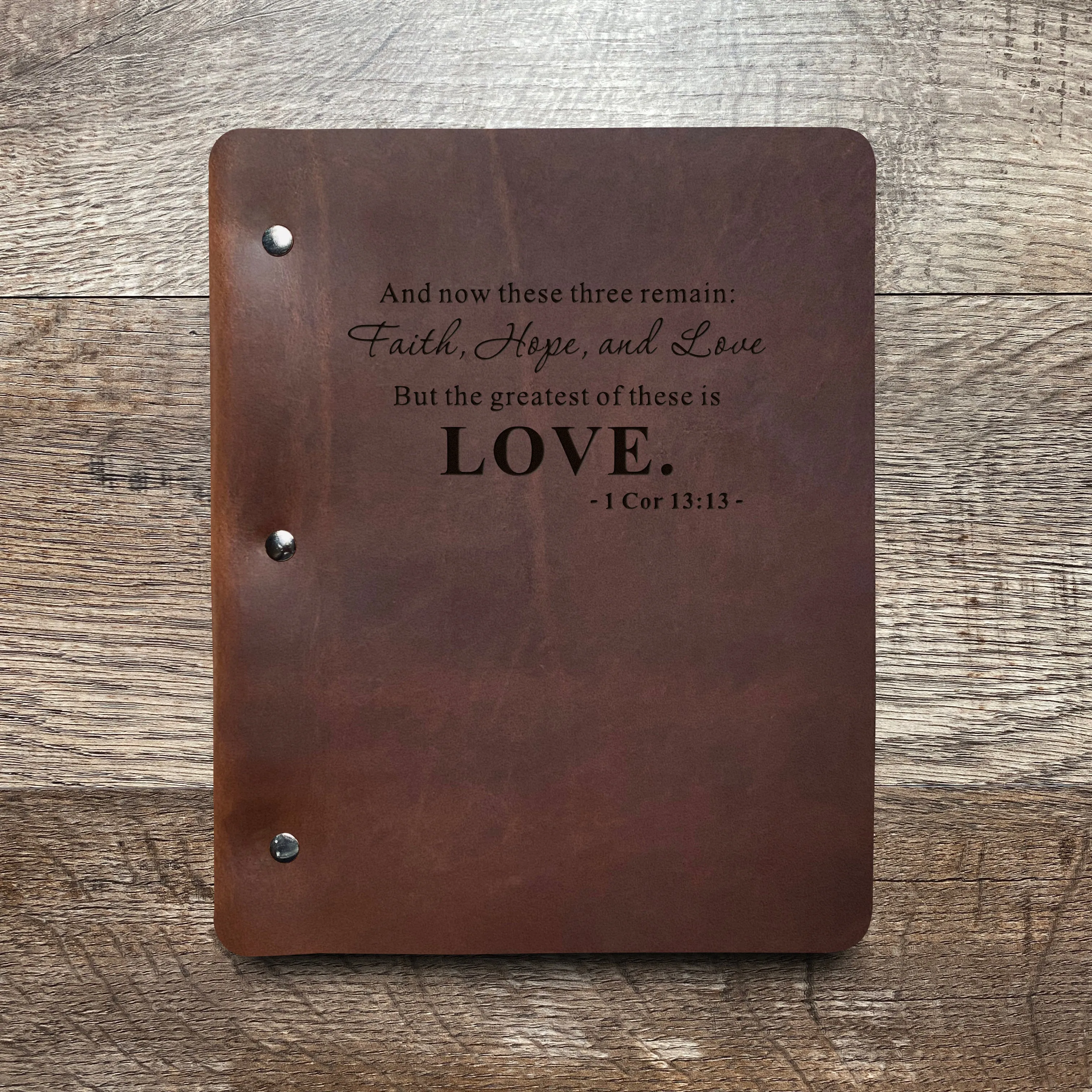 Love - 1 Cor. 13:13 - Pre-Engraved - Refillable Leather Binders