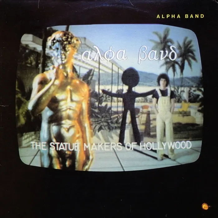The Alpha Band – The Statue Makers Of Hollywood (VG /VG)